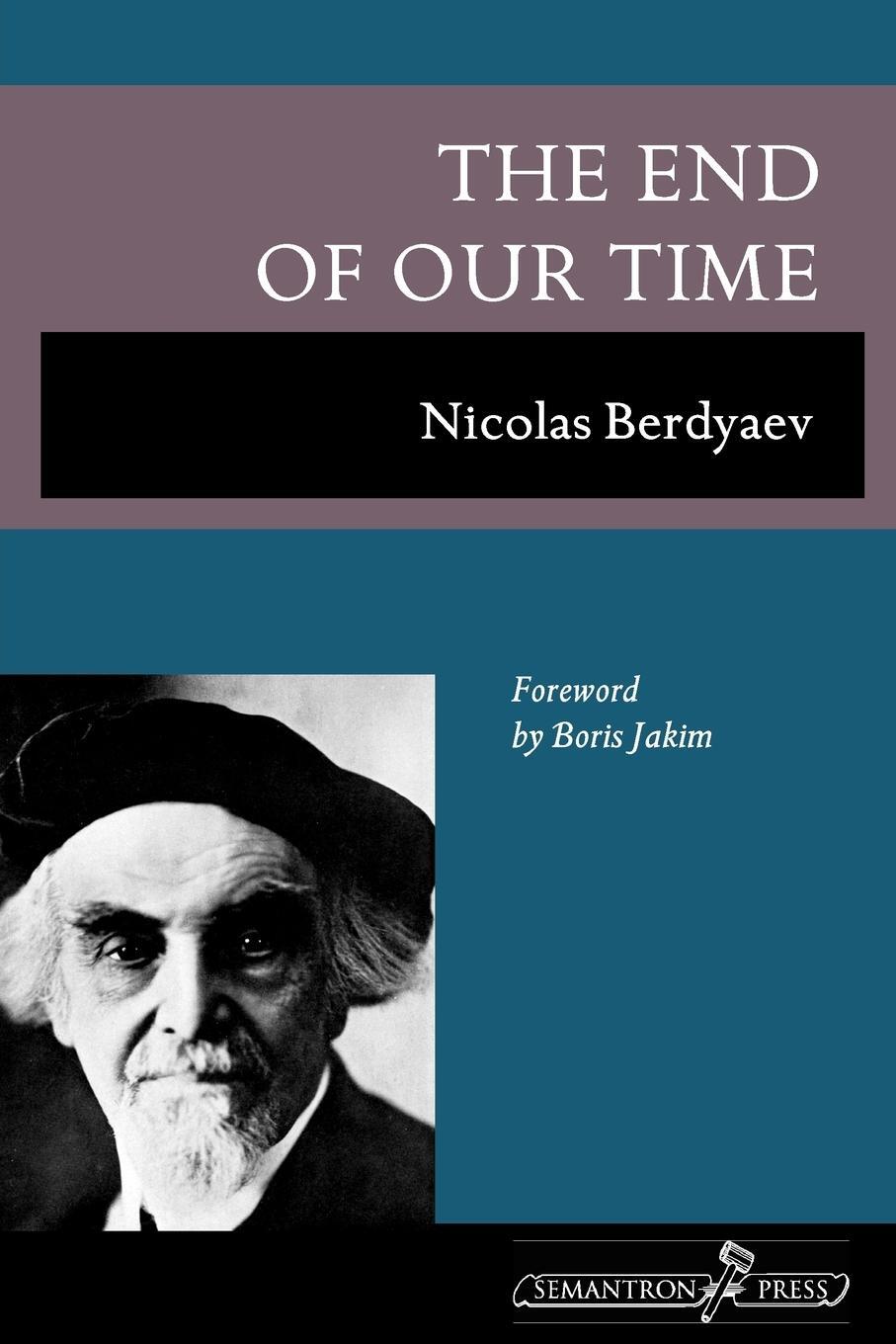 Cover: 9781597312653 | The End of Our Time | Nikolai Berdyaev | Taschenbuch | Paperback