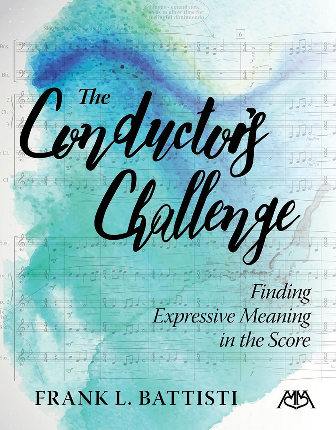 Cover: 888680629212 | The Conductor's Challenge | Finding Expressive Meaning in the Score