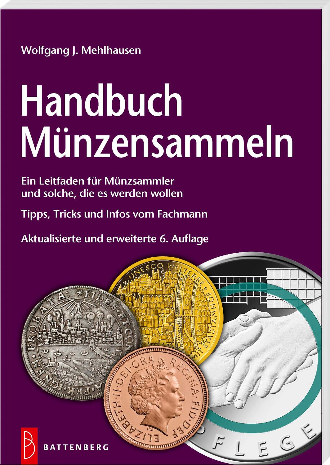 Cover: 9783866462212 | Handbuch Münzensammeln | Wolfgang J. Mehlhausen | Taschenbuch | 192 S.