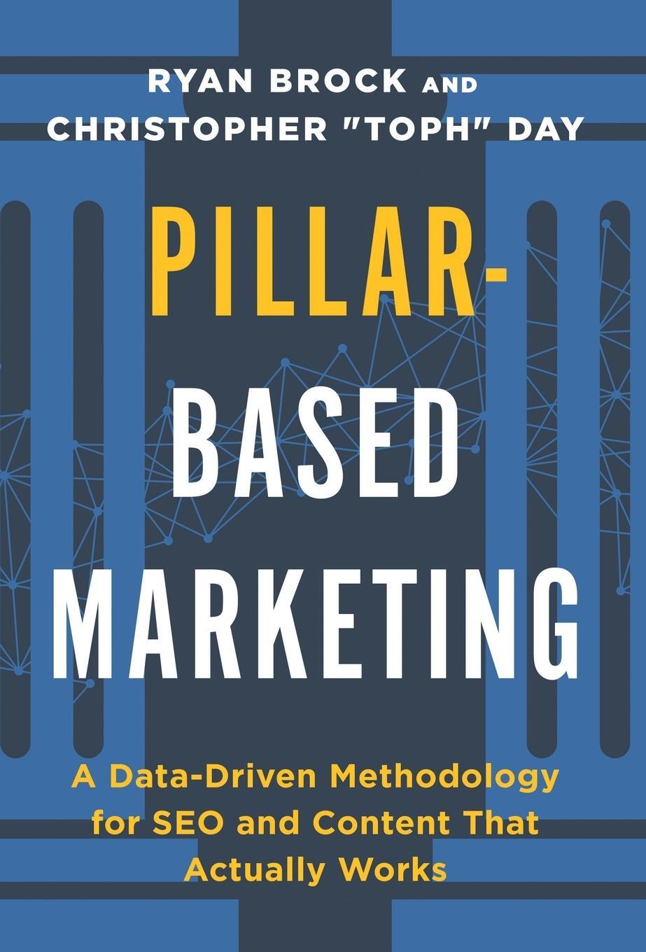 Cover: 9781544539812 | Pillar-Based Marketing | Christopher "Toph" Day | Buch | Englisch