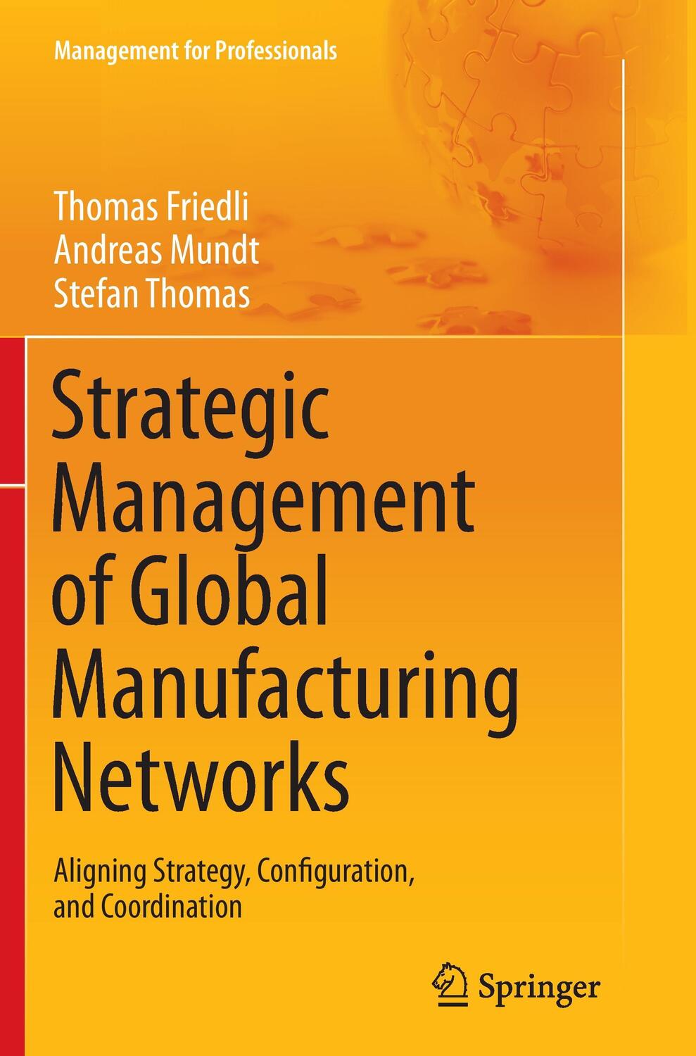 Cover: 9783662523155 | Strategic Management of Global Manufacturing Networks | Taschenbuch