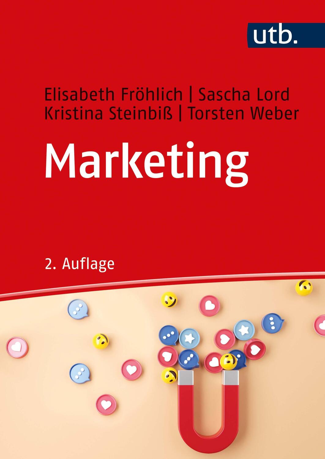 Cover: 9783825257958 | Marketing | Theorie und Praxis | Elisabeth Fröhlich (u. a.) | Buch