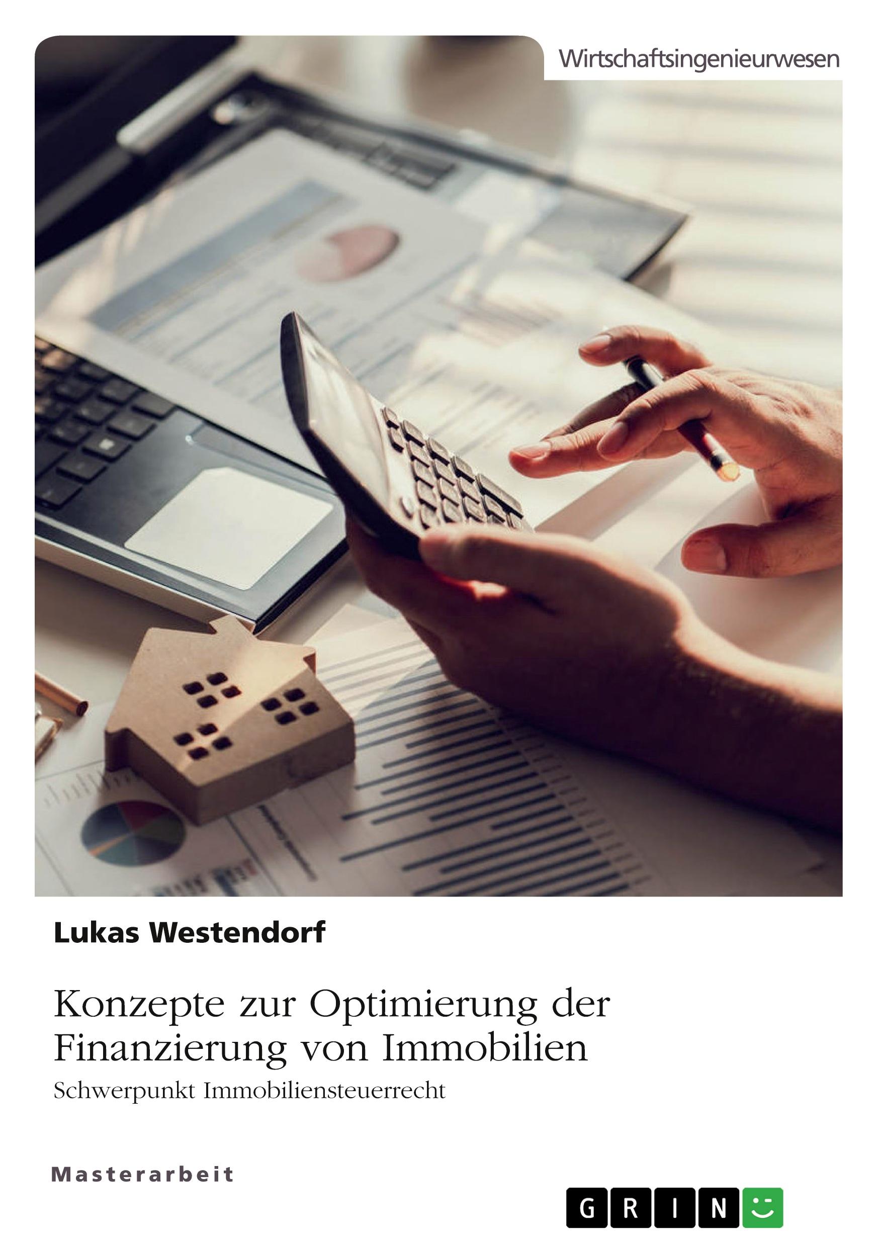 Cover: 9783346462060 | Konzepte zur Optimierung der Finanzierung von Immobilien....