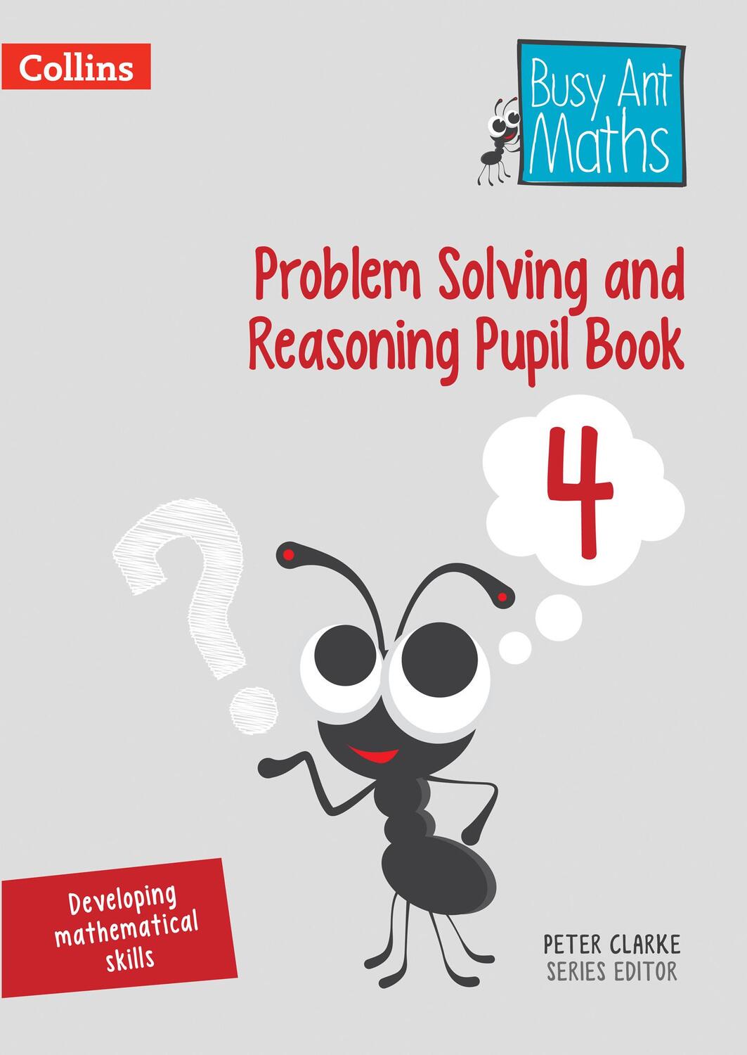 Cover: 9780008260491 | Problem Solving and Reasoning Pupil Book 4 | Peter Clarke | Buch