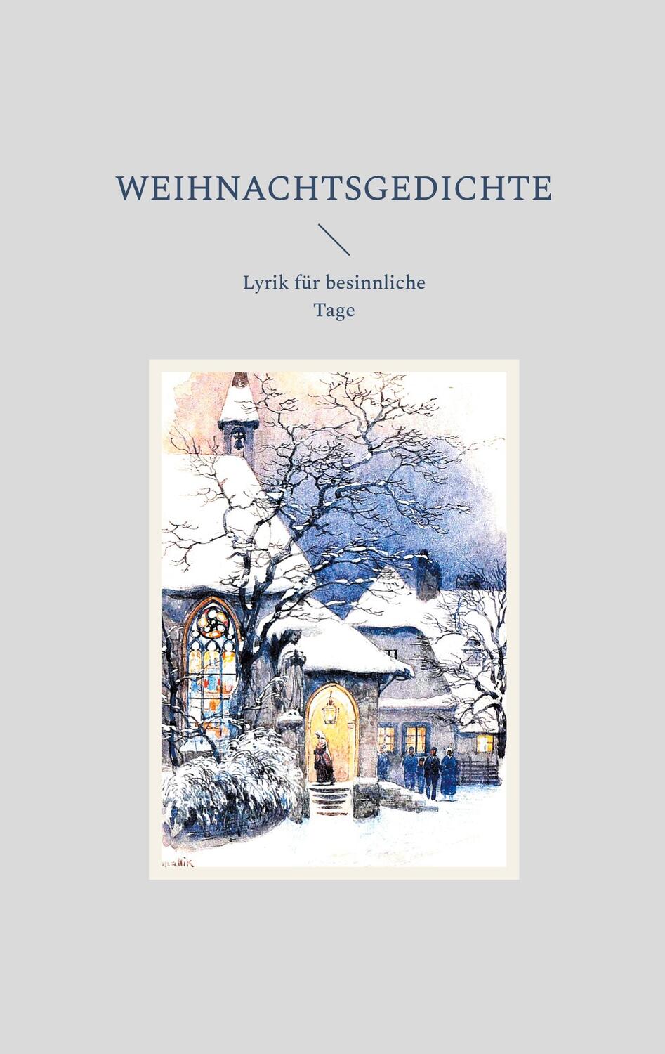 Cover: 9783756813094 | Weihnachtsgedichte | Lyrik für besinnliche Tage | Schulte-Herrmann