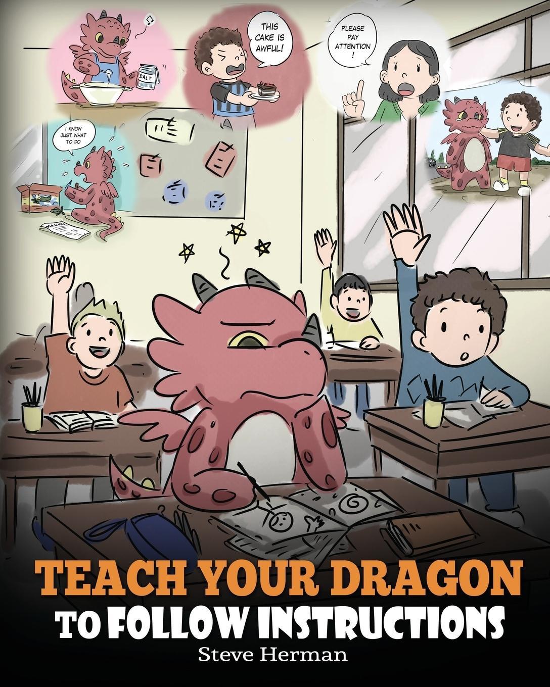 Cover: 9781948040600 | Teach Your Dragon To Follow Instructions | Steve Herman | Taschenbuch
