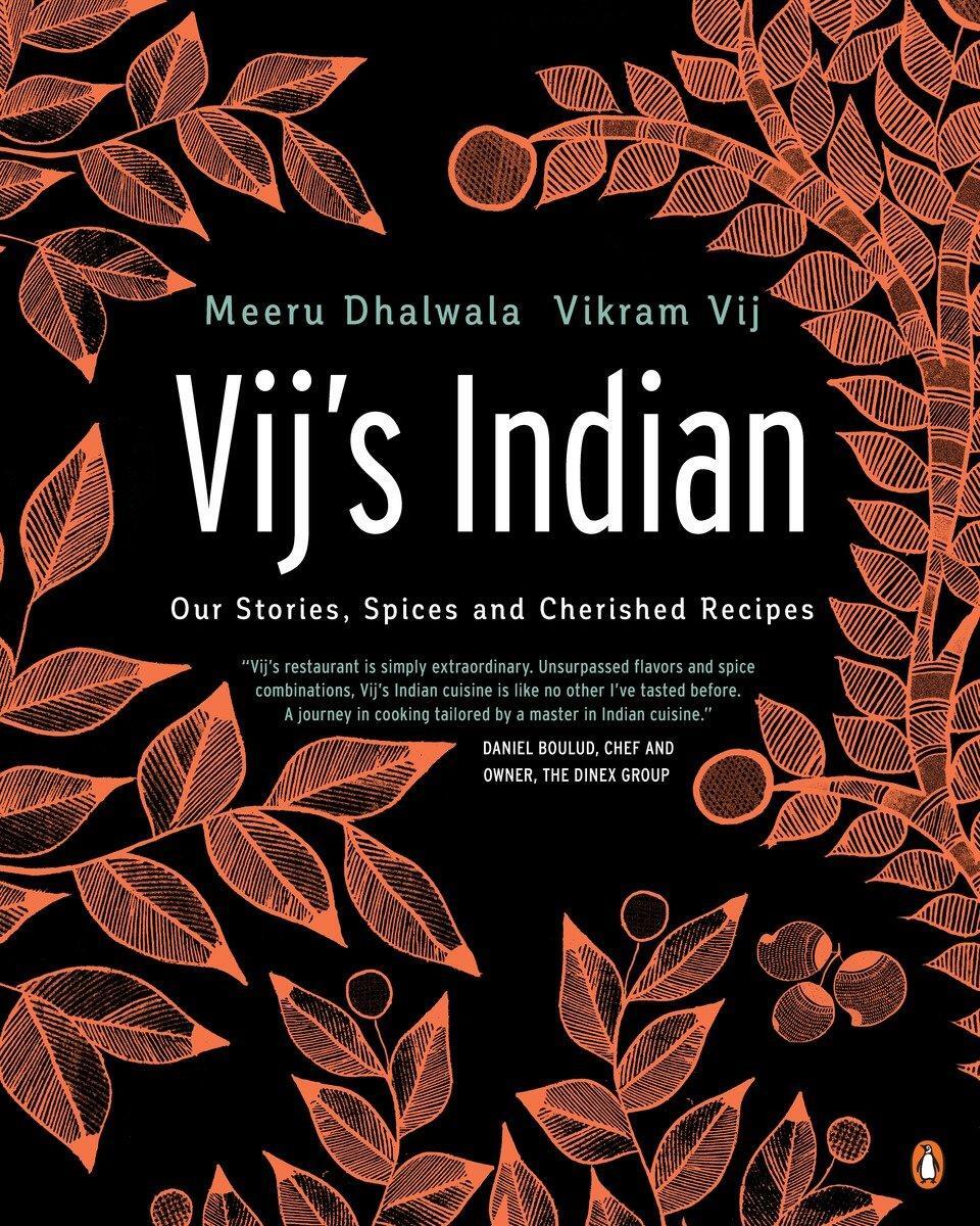 Cover: 9780143194224 | Vij's Indian: Our Stories, Spices and Cherished Recipes: A Cookbook