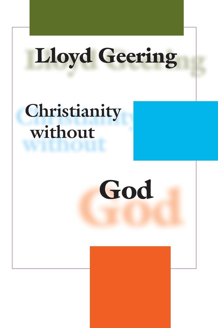 Cover: 9780944344927 | Christianity without God | Lloyd Geering | Taschenbuch | Paperback