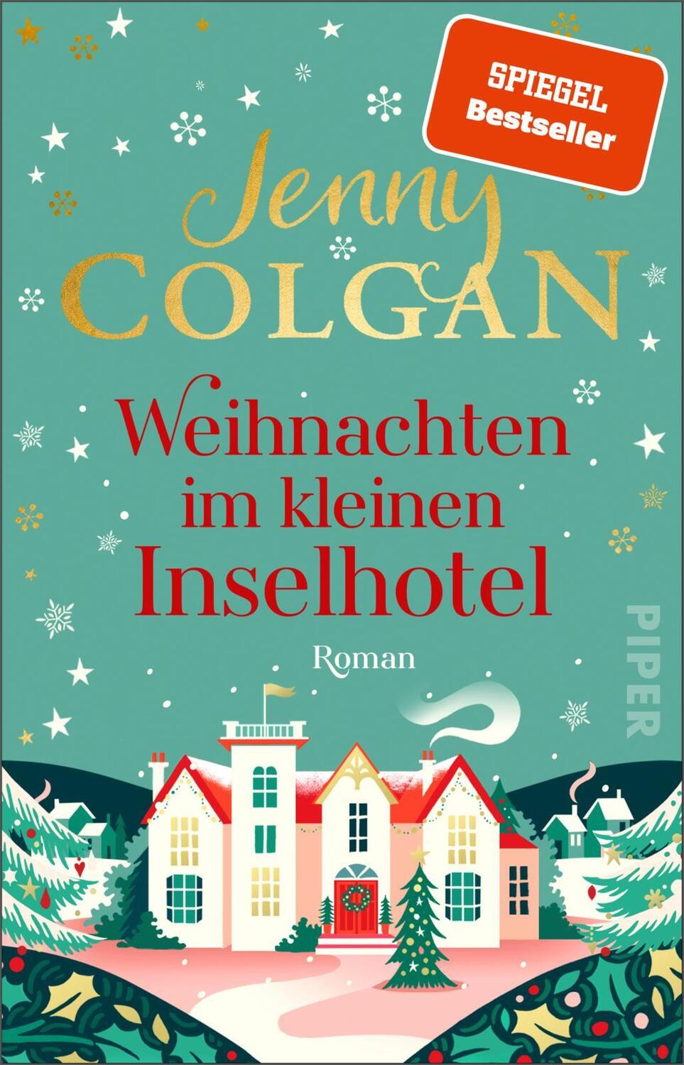 Cover: 9783492318075 | Weihnachten im kleinen Inselhotel | Jenny Colgan | Taschenbuch | 2021