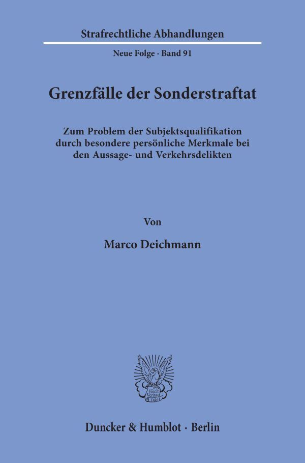 Cover: 9783428080656 | Grenzfälle der Sonderstraftat. | Marco Deichmann | Taschenbuch | XIX