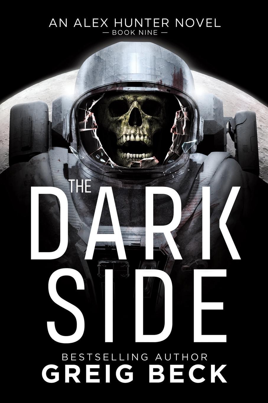 Cover: 9781760987725 | The Dark Side | Greig Beck | Taschenbuch | Paperback | Englisch | 2021