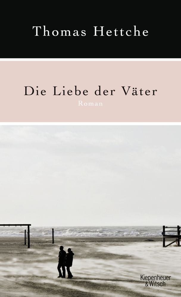 Cover: 9783462041873 | Die Liebe der Väter | Roman | Thomas Hettche | Buch | 224 S. | Deutsch