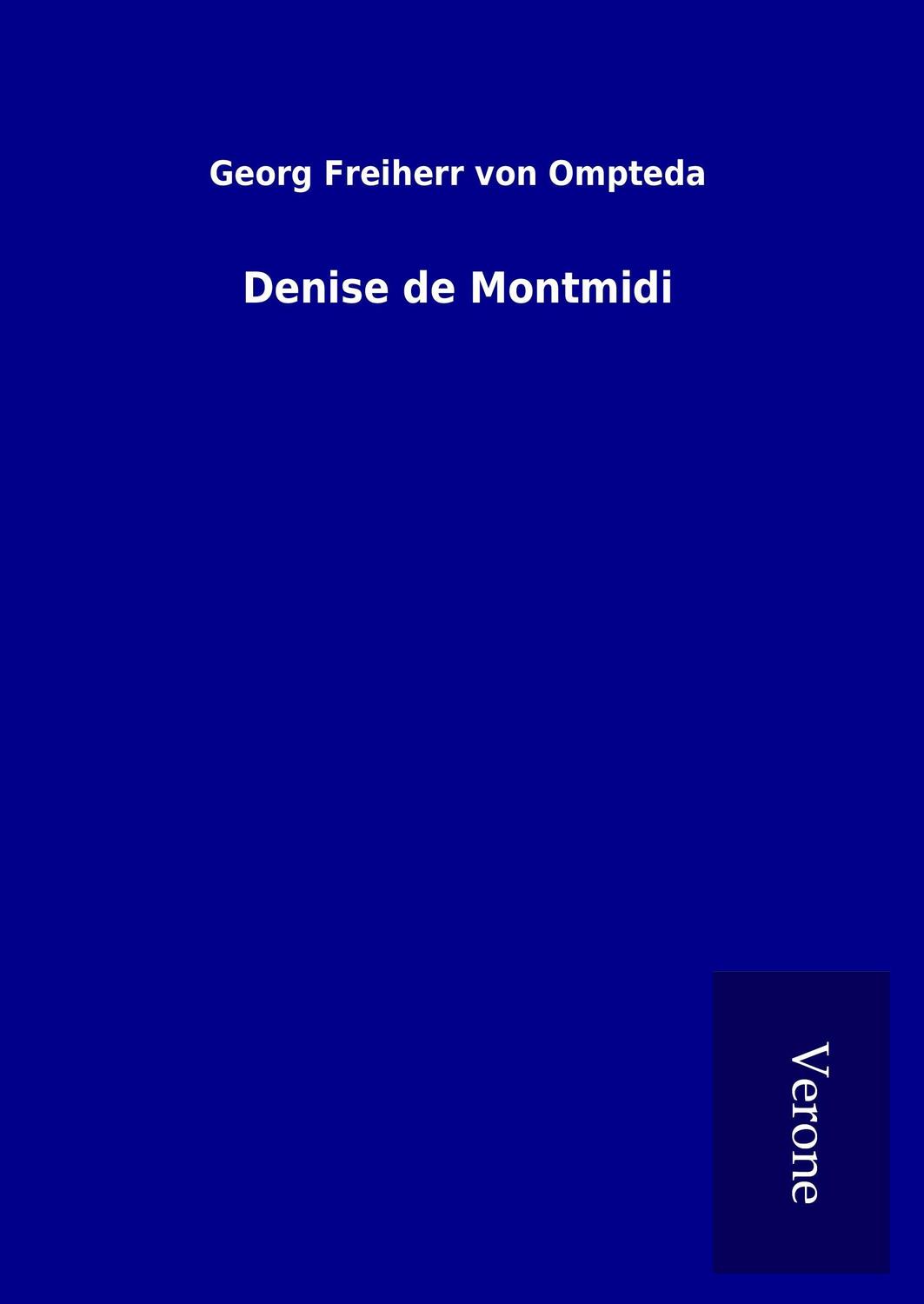 Cover: 9789925062492 | Denise de Montmidi | Georg Freiherr von Ompteda | Buch | 396 S. | 2017