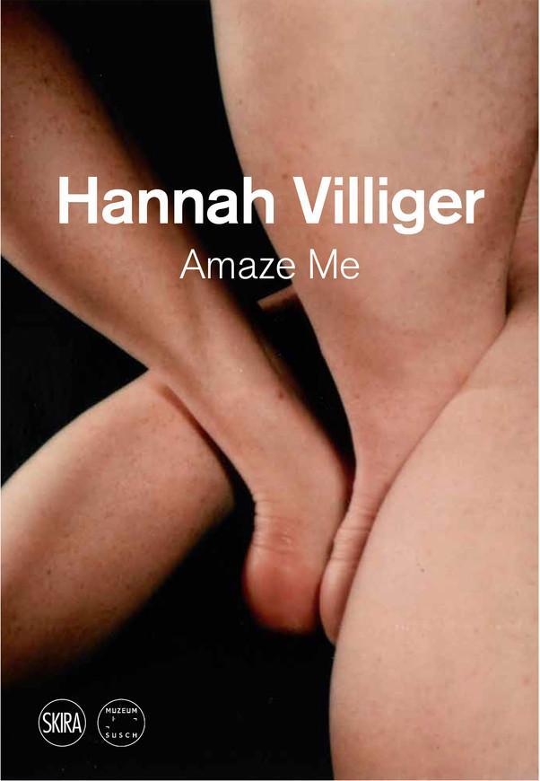 Cover: 9788857249186 | Hannah Villiger: Amaze Me | Buch | Englisch | 2023 | Skira