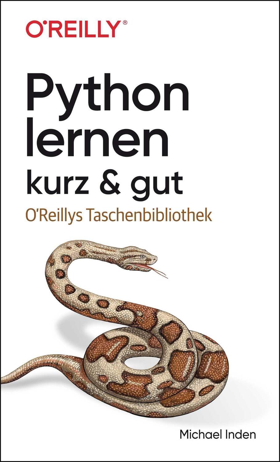 Cover: 9783960092032 | Python lernen - kurz & gut | Michael Inden | Taschenbuch | kurz & gut