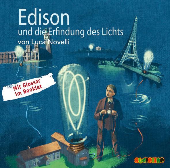 Cover: 9783867370936 | Edison und die Erfindung des Lichts | Geniale Denker und Erfinder | CD
