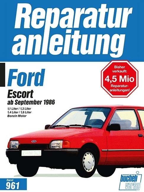 Cover: 9783716817650 | Ford Escort ab September 1986 | Taschenbuch | 192 S. | Deutsch | 2017