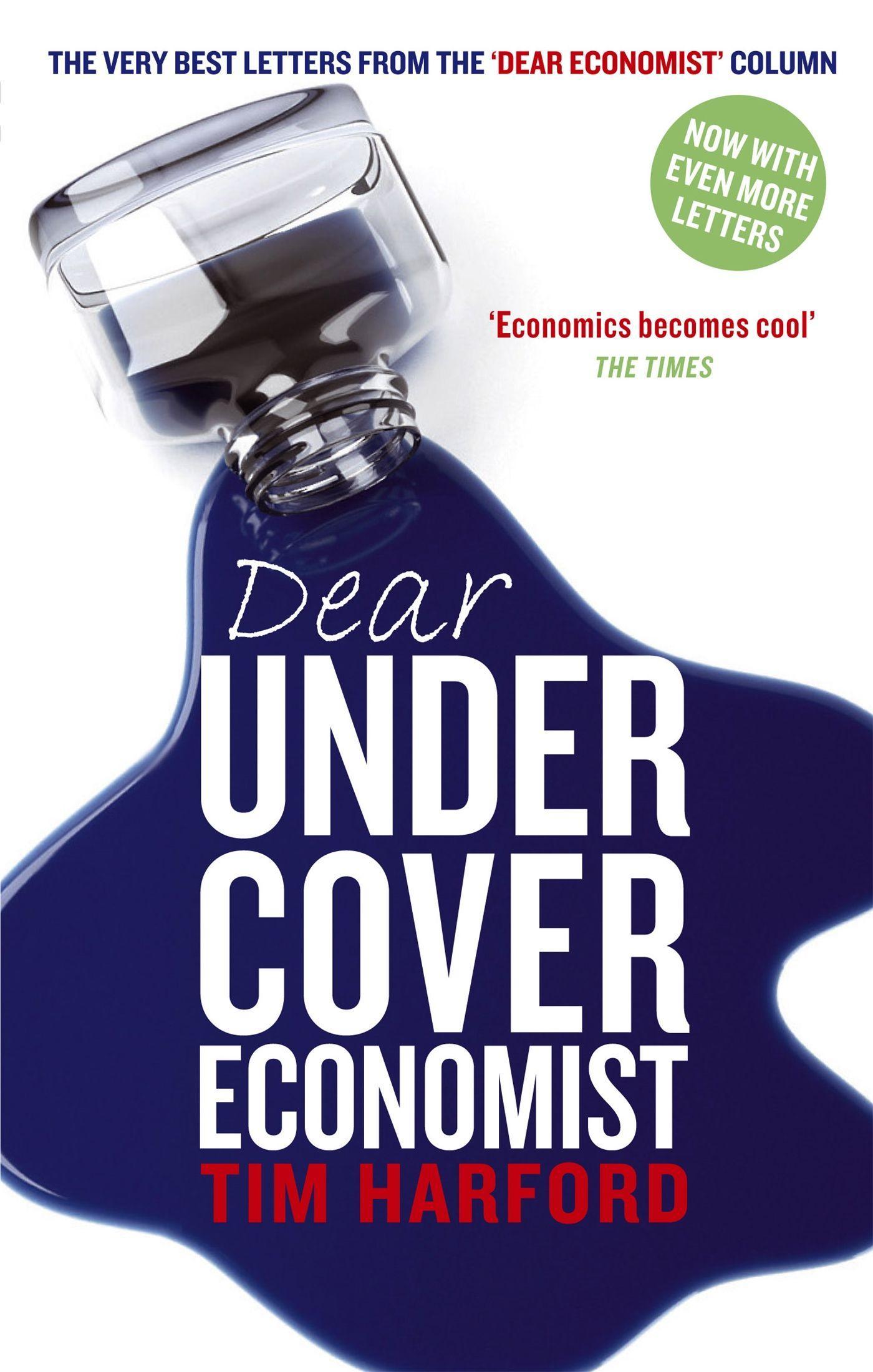 Cover: 9780349121543 | Dear Undercover Economist | Tim Harford | Taschenbuch | 311 S. | 2010