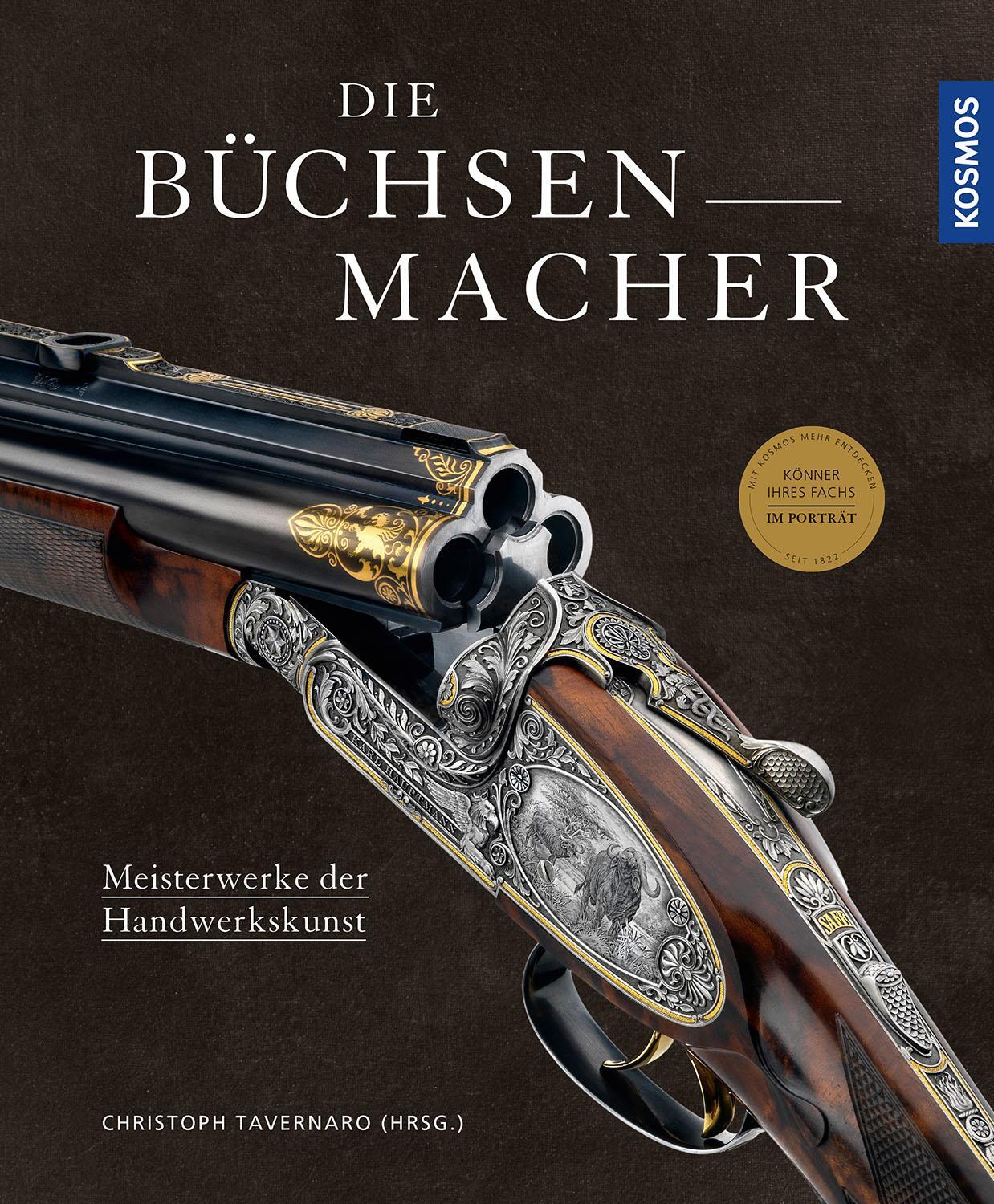 Cover: 9783440172858 | Die Büchsenmacher | Christoph Tavernaro | Buch | Deutsch | 2021