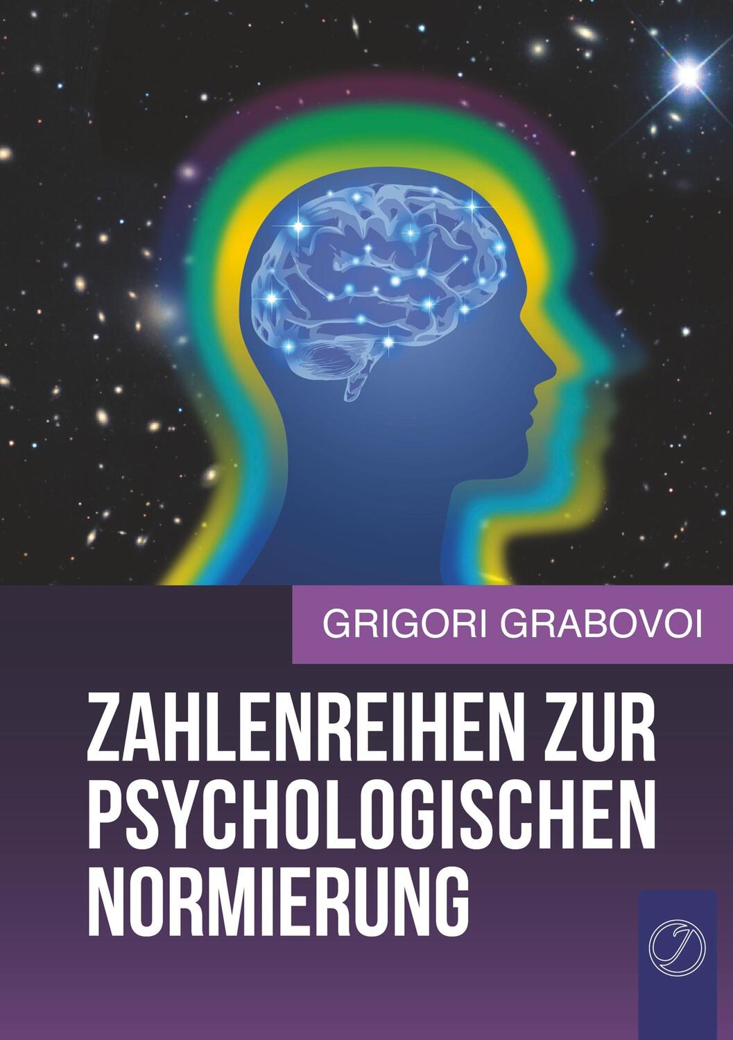 Cover: 9783943110876 | Grabovoi, G: ZAHLENREIHEN ZUR PSYCHOLOGISCHEN NORMIERUNG (G | Grabovoi