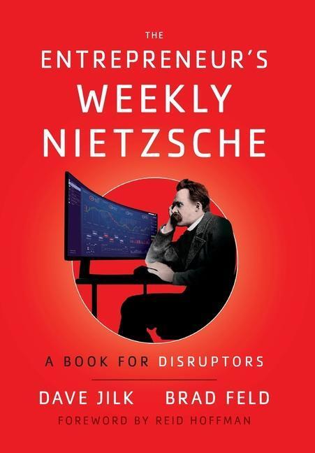 Cover: 9781544521411 | The Entrepreneur's Weekly Nietzsche | A Book for Disruptors | Buch