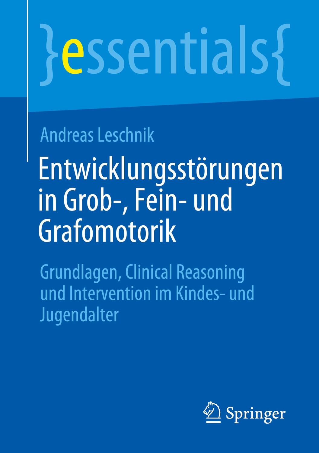 Cover: 9783658308230 | Entwicklungsstörungen in Grob-, Fein- und Grafomotorik | Leschnik