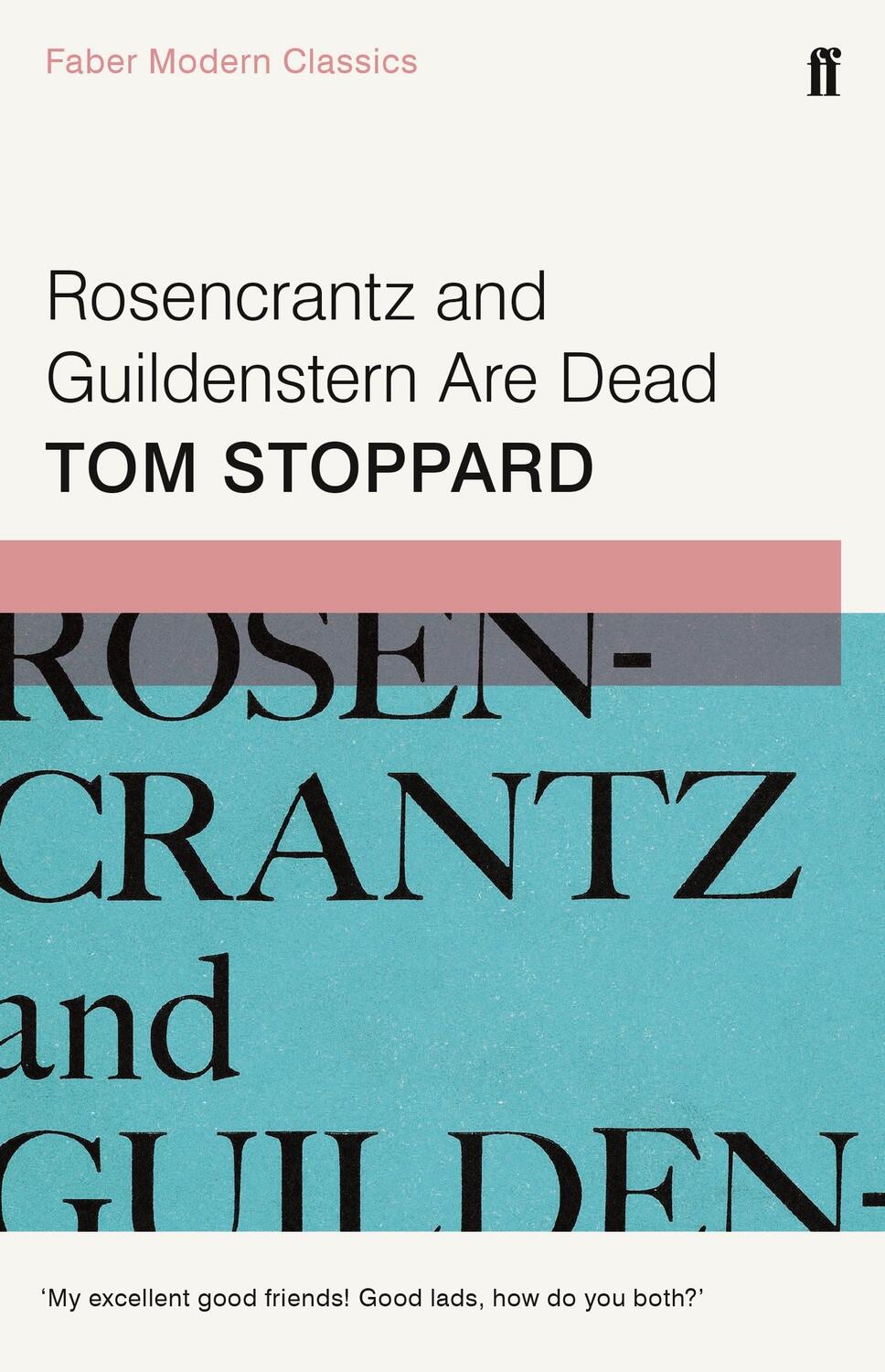 Cover: 9780571333721 | Rosencrantz and Guildenstern Are Dead | Tom Stoppard | Taschenbuch