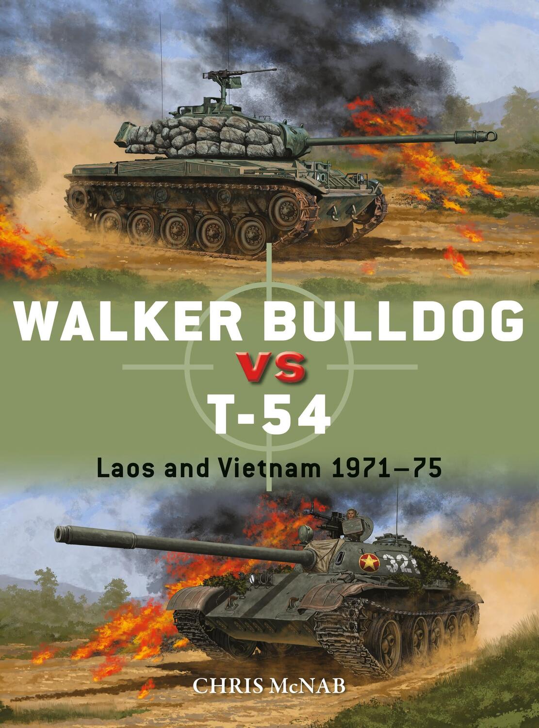 Cover: 9781472836120 | Walker Bulldog vs T-54 | Laos and Vietnam 1971-75 | Chris McNab | Buch