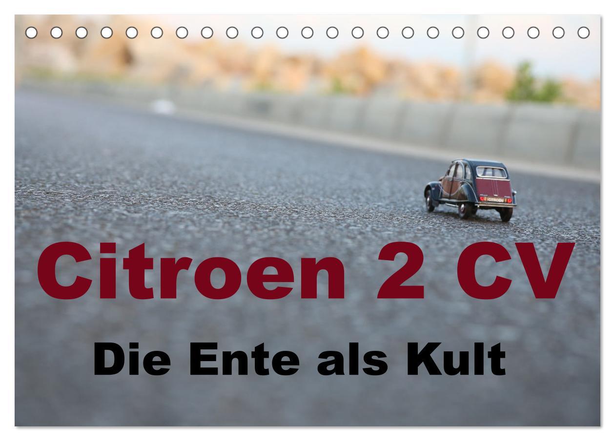 Cover: 9783383947582 | Citroen 2 CV Kult um die Ente (Tischkalender 2025 DIN A5 quer),...