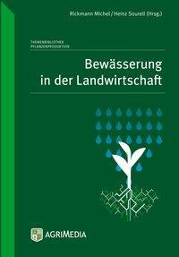 Cover: 9783862630899 | Bewässerung in der Landwirtschaft | Rickmann Michel (u. a.) | Buch