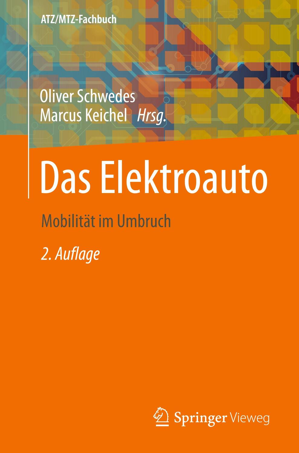 Cover: 9783658327415 | Das Elektroauto | Mobilität im Umbruch | Oliver Schwedes (u. a.)