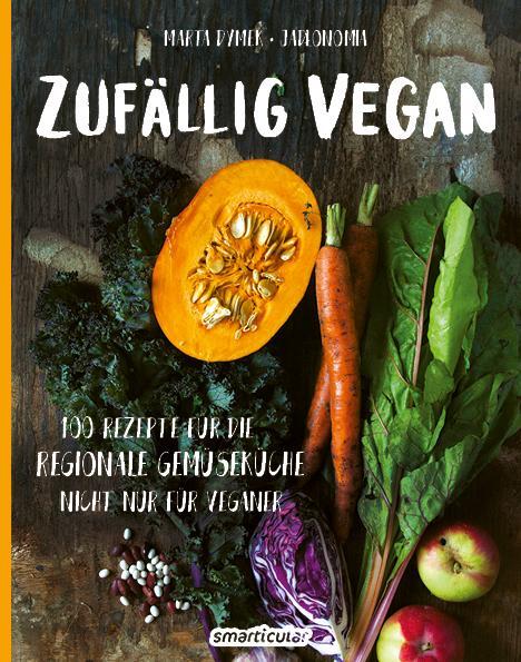 Cover: 9783946658368 | Zufällig vegan | Marta Dymek | Taschenbuch | Deutsch | 2019