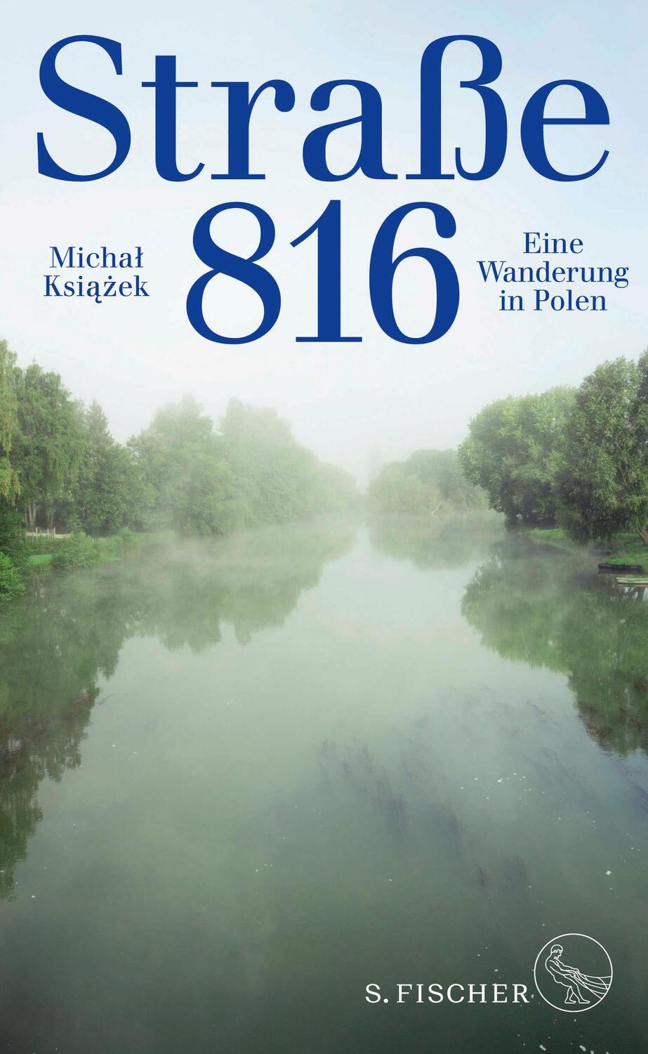 Cover: 9783103973297 | Straße 816 | Eine Wanderung in Polen | Michal Ksiazek | Buch | 272 S.