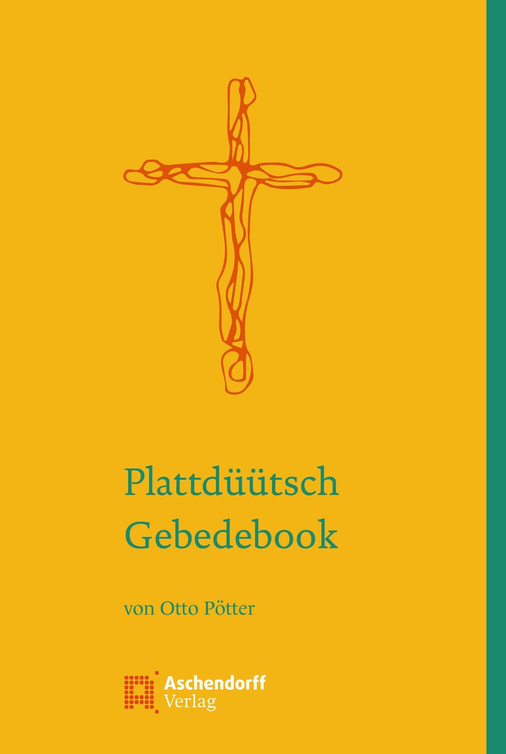 Cover: 9783402247327 | Plattdüütsch Gebedebook | Otto Pötter | Buch | Deutsch | 2022