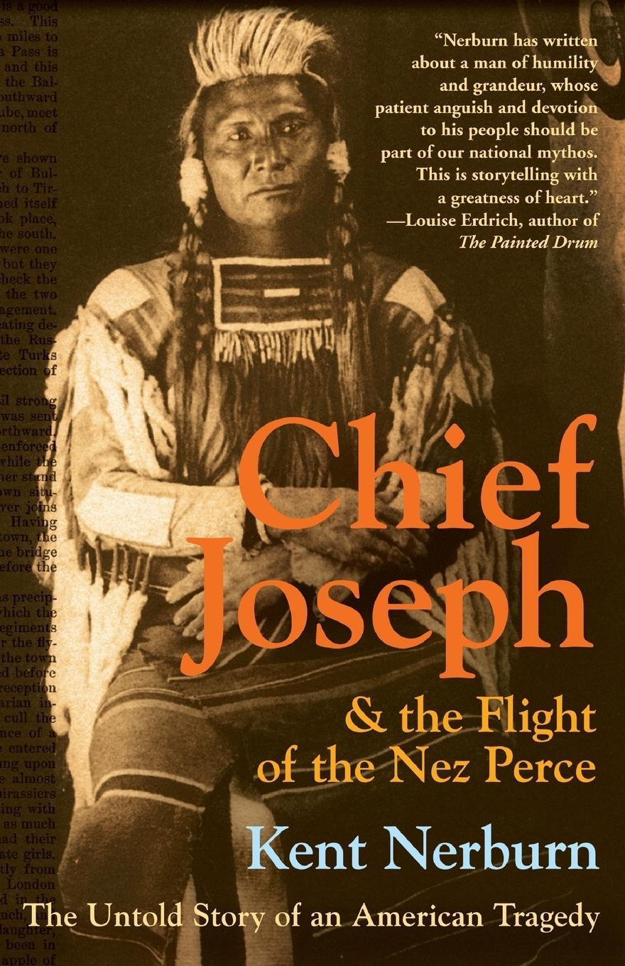 Cover: 9780061136085 | Chief Joseph &amp; the Flight of the Nez Perce | Kent Nerburn | Buch