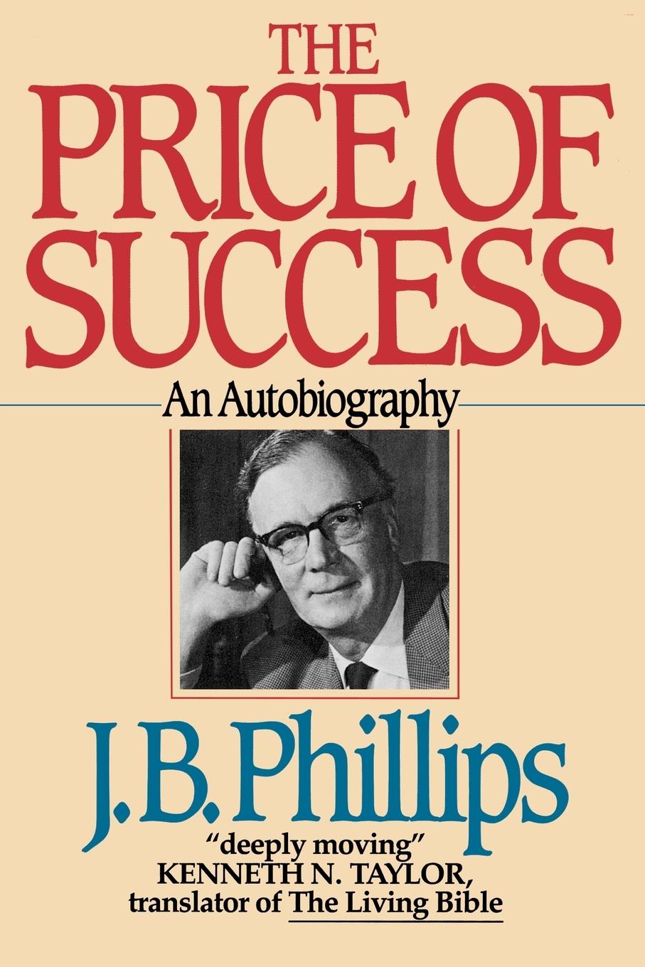 Cover: 9780877886594 | The Price of Success | An Autobiography | J. B. Phillips | Taschenbuch