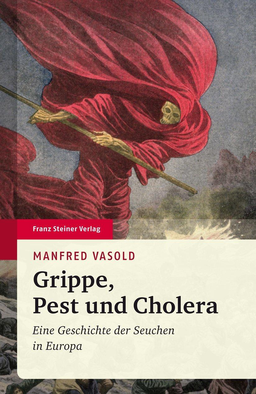 Cover: 9783515110259 | Grippe, Pest und Cholera | Eine Geschichte der Seuchen in Europa