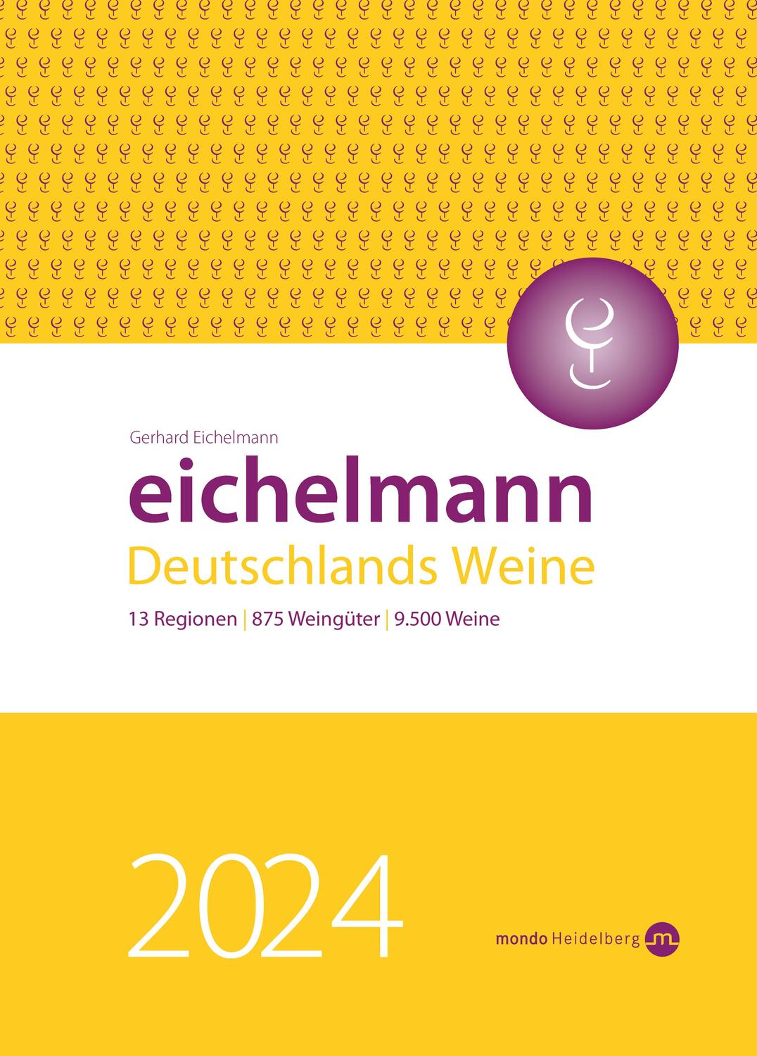 Cover: 9783938839553 | Eichelmann 2024 Deutschlands Weine | Gerhard Eichelmann | Buch | 2023