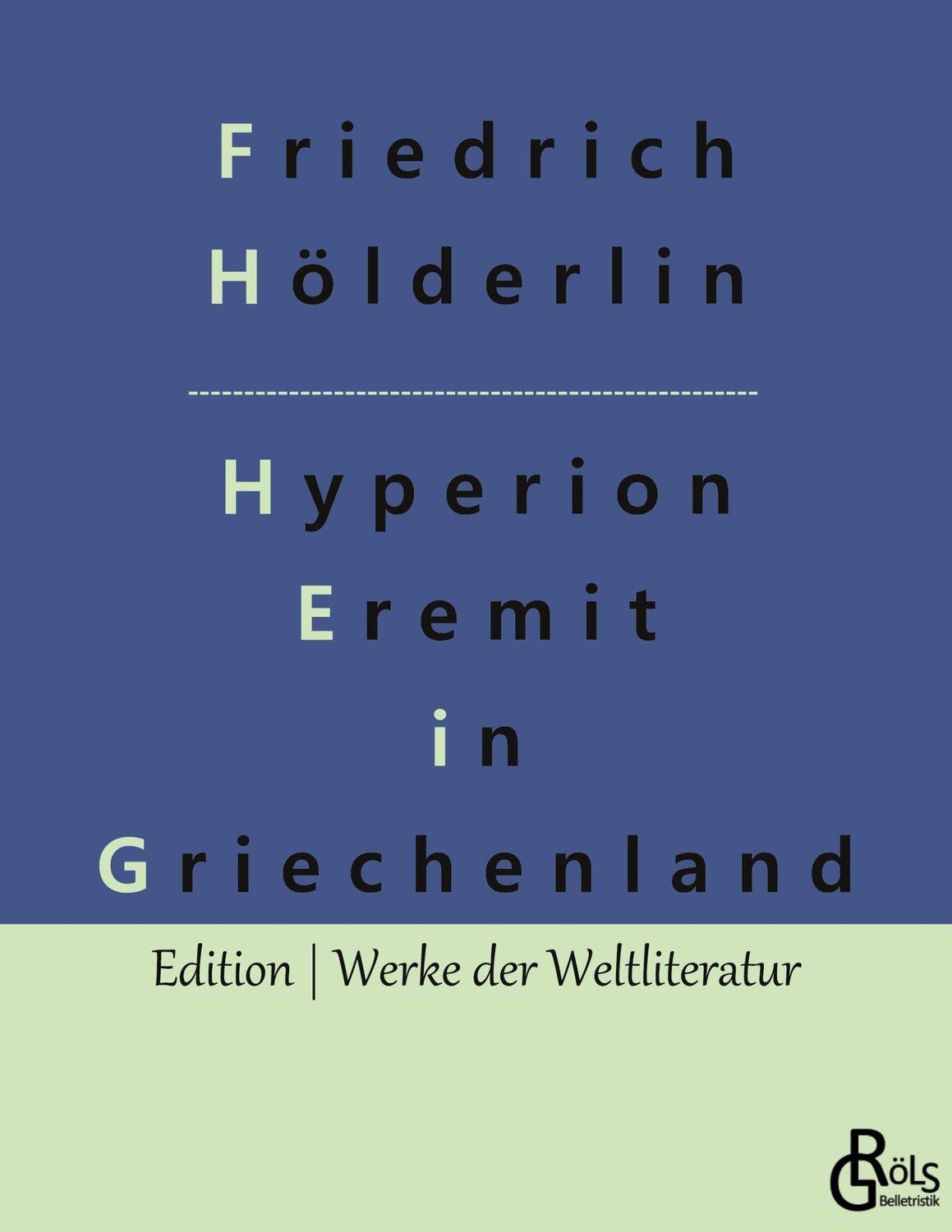 Cover: 9783966376693 | Hyperion | Der Eremit in Griechenland | Friedrich Hölderlin | Buch