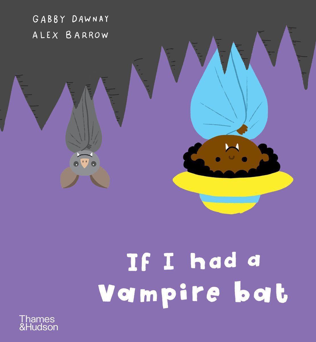 Cover: 9780500652961 | If I had a vampire bat | Gabby Dawnay | Buch | If I had a | Englisch