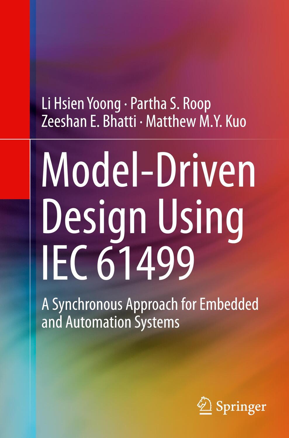 Cover: 9783319349039 | Model-Driven Design Using IEC 61499 | Li Hsien Yoong (u. a.) | Buch