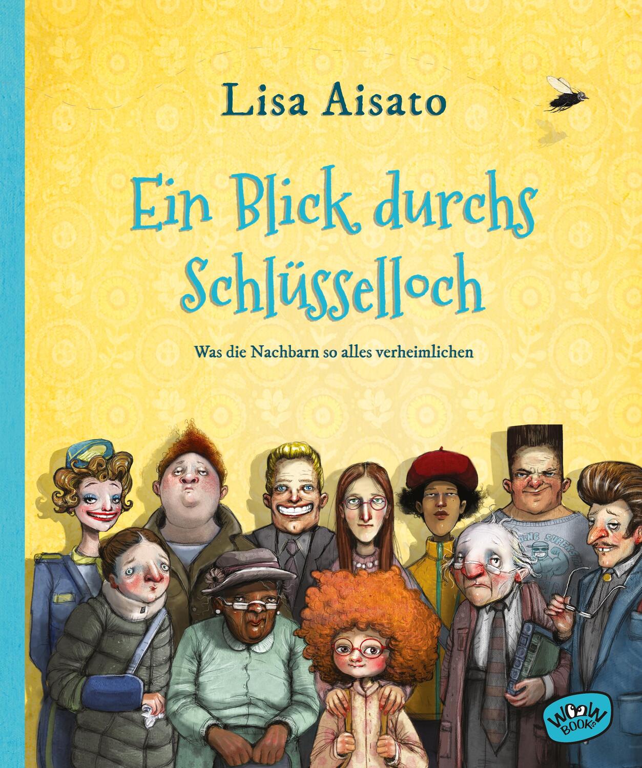 Cover: 9783961771141 | Ein Blick durchs Schlüsselloch | Lisa Aisato | Buch | 40 S. | Deutsch