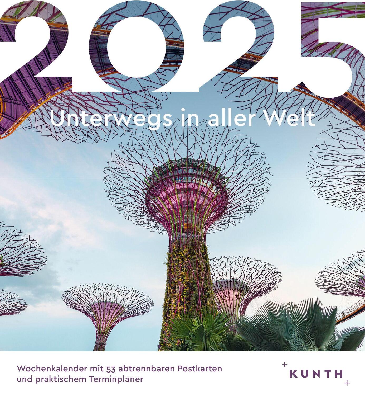 Cover: 9783965913974 | Unterwegs in aller Welt - KUNTH Postkartenkalender 2025 | Kalender