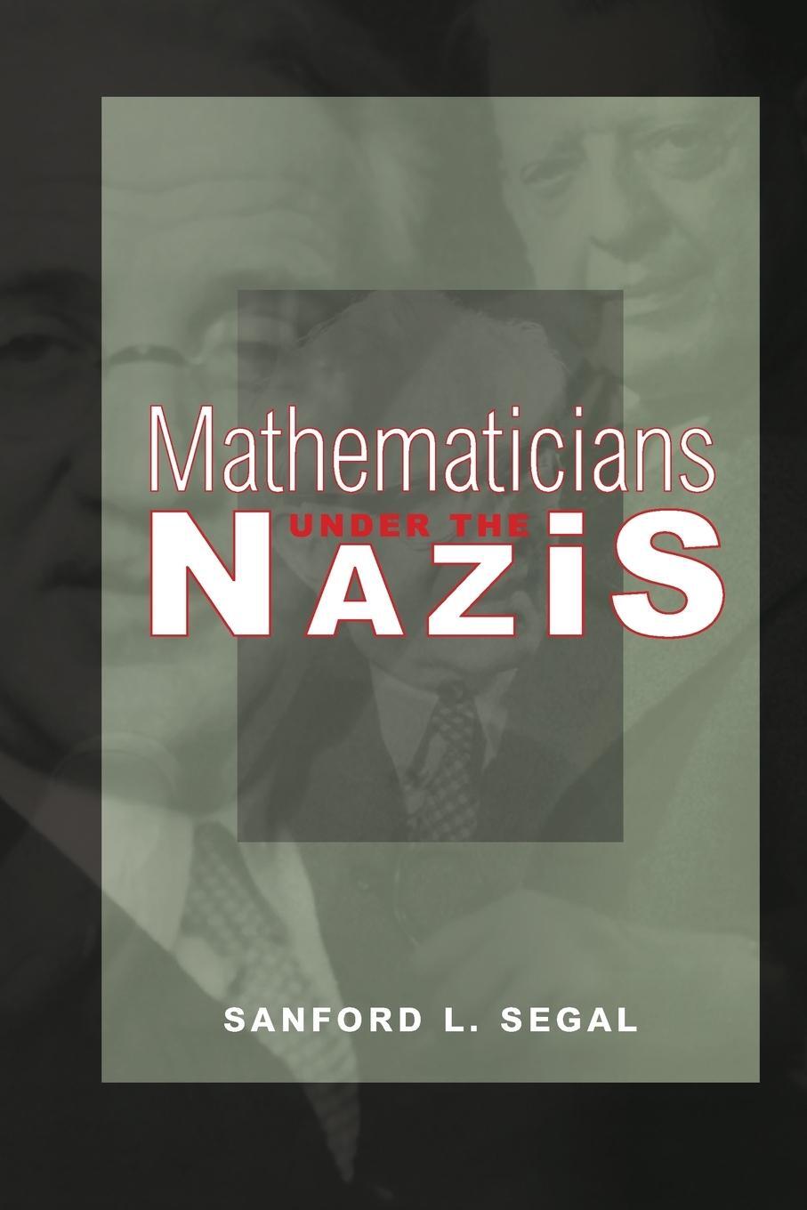 Cover: 9780691164632 | Mathematicians under the Nazis | Sanford L. Segal | Taschenbuch | 2014