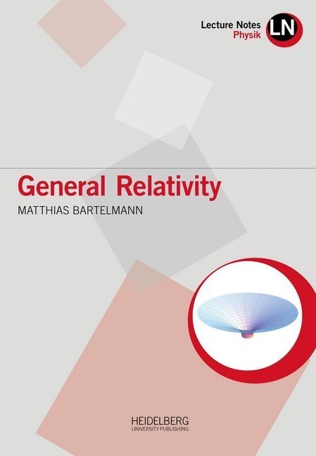 Cover: 9783947732609 | General Relativity | Matthias Bartelmann | Taschenbuch | Englisch