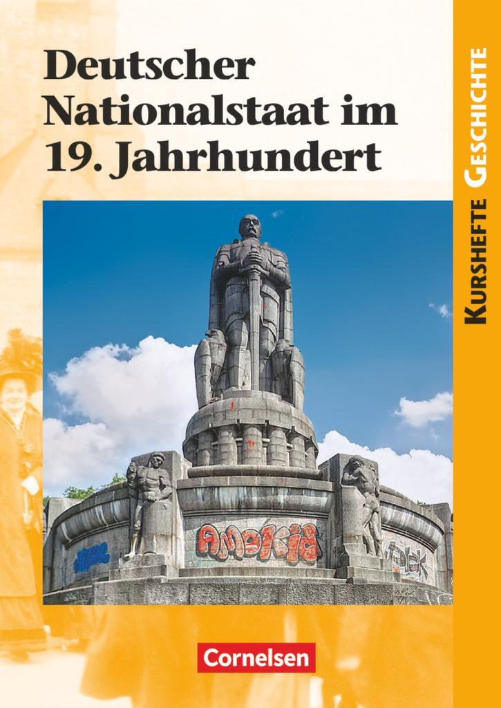 Cover: 9783060644681 | Kurshefte Geschichte: Deutscher Nationalstaat im 19. Jahrhundert