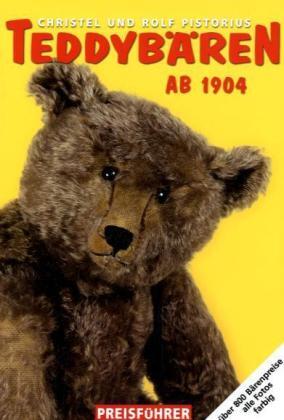 Cover: 9783874634649 | Teddybären ab 1904 | Preisführer 2010/11. Über 800 Bärenpreise | Buch
