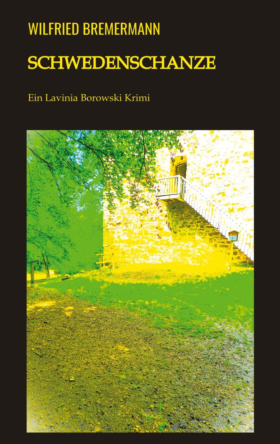 Cover: 9783384031846 | Schwedenschanze | Ein Lavinia Borowski Krimi | Wilfried Bremermann