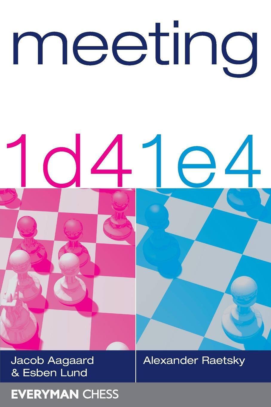Cover: 9781781944509 | Meeting 1 d4 1 e4 | Esben Lund | Taschenbuch | Paperback | Englisch