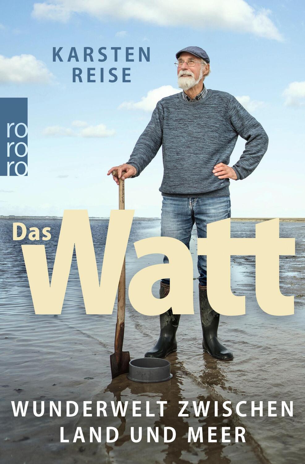 Cover: 9783499009273 | Das Watt | Wunderwelt zwischen Land und Meer | Karsten Reise | Buch